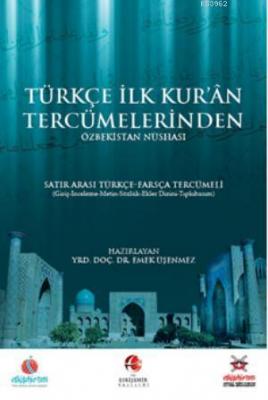 Türkçe İlk Kuran Tercümelerinden Özbekistan Nüshası