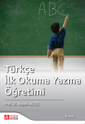 Türkçe İlk Okuma Yazma Öğretimi Hayati Akyol