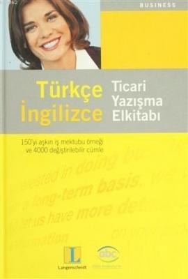 Türkçe İngilizce Ticari Yazışma Elkitabı