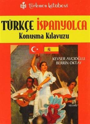 Türkçe - İspanyolca Kevser Avcıoğlu