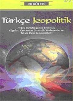 Türkçe Jeopolitik Ali Külebi