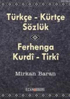 Türkçe - Kürtçe Sözlük Mirkan Baran