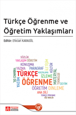 Türkçe Öğrenme ve Öğretim Yaklaşımları Efecan Karagöl