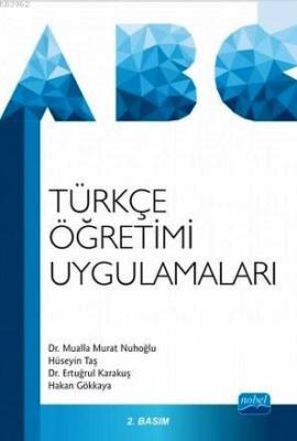 Türkçe Öğretimi Uygulamaları Mualla Murat Nuhoğlu Ertuğrul Karakuş Hüs