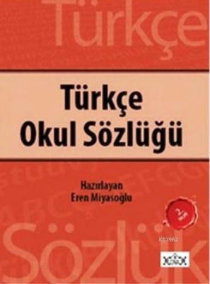Türkçe Okul Sözlüğü Eren Miyasoğlu