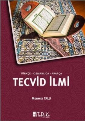 Türkçe - Osmanlıca - Arapça Tecvid İlmi Mehmet Talu