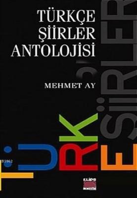 Türkçe Şiirler Antolojisi (9 Cilt Takım) Mehmet Ay