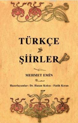 Türkçe Şiirler Mehmed Emin