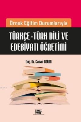 Türkçe-Türk Dili ve Edebiyatı Öğretimi Canan Aslan