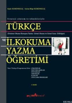 Türkçe ve İlk Okuma Yazma Öğretimi Kadir Keskinkılıç