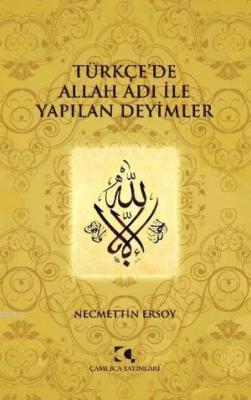 Türkçe'de Allah Adı İle Yapılan Deyimler Necmettin Ersoy