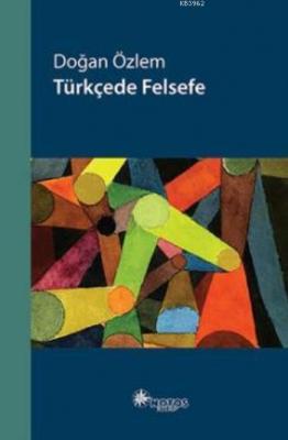 Türkçede Felsefe Doğan Özlem