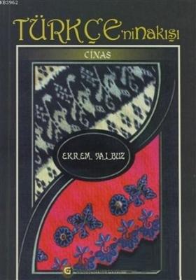 Türkçe'nin Nakışı: Cinas