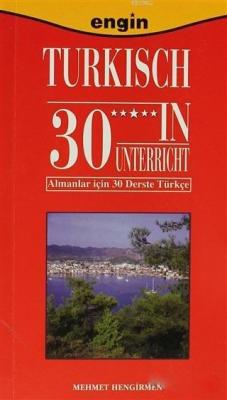 Turkisch 30 in Unterricht / Almanlar için 30 Derste Türkçe Mehmet Heng