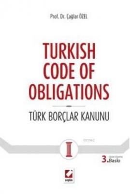 Turkish Code of Obligations (Ciltli) Çağlar Özel