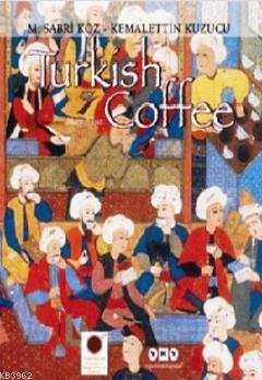 Turkish Coffee Kemalettin Kuzucu