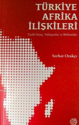 Türkiye-Afrika İlişkileri