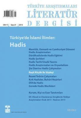 Türkiye Araştırmaları Literatür Dergisi Cilt : 11 Sayı:21 Kolektif