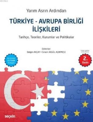 Türkiye Avrupa Birliği İlişkileri