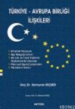 Türkiye-Avrupa Birliği İlişkileri Kamuran Reçber