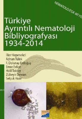 Türkiye Ayrıntılı Nematoloji Bibliyografyası Kolektif