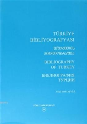 Türkiye Bibliyografyası Neli Bostaşvili