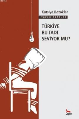 Türkiye Bu Tadı Seviyor Mu ? Kutsiye Bozoklar