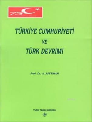 Türkiye Cumhuriyeti ve Türk Devrimi