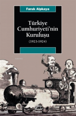 Türkiye Cumhuriyeti'nin Kuruluşu (1923-1924)