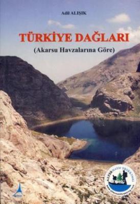 Türkiye Dağları Adil Alışık