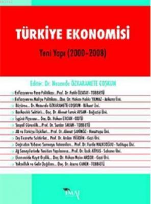 Türkiye Ekonomisi (Yeni Yapı 2000 - 2008) Kolektif