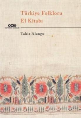 Türkiye Folkloru El Kitabı Tahir Alangu