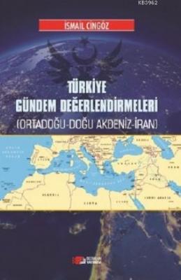 Türkiye Gündem Değerlendirmeleri İsmail Cingöz
