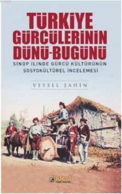 Türkiye Gürcülerinin Dünü-Bugünü