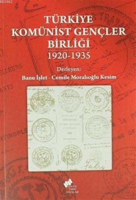 Türkiye Komünist Gençler Birliği (1920-1935) Kolektif