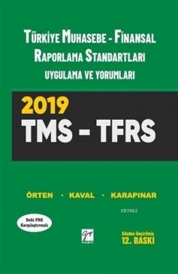 Türkiye Muhasebe - Finansal Raporlama Standartları Uygulama ve Yorumla