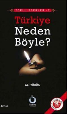 Türkiye Neden Böyle?