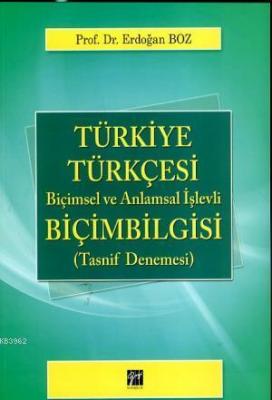 Türkiye Türkçesi Biçimbilgisi &amp Erdoğan Boz