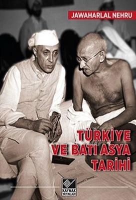 Türkiye ve Batı Asya Tarihi Jawaharlal Nehru