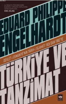Türkiye ve Tanzimat Eduard Philippe Engelhardt