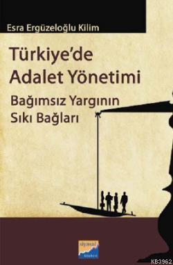 Türkiye'de Adalet Yönetimi