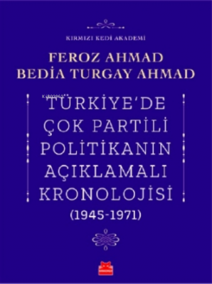 Türkiye'de Çok Partili Politikanın Açıklamalı Kronolojisi (1945- 1971)