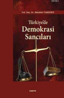 Türkiye'de Demokrasi Sancıları