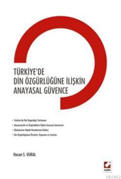 Türkiye'de Din Özgürlüğüne İlişkin Anayasal Güvence