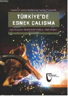 Türkiye'de Esnek Çalışma Arif Koşar