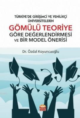 Türkiye'de Girişimci ve Yenilikçi Üniversitelerin