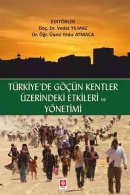 Türkiye'de Göçün Kentler Üzerindeki Etkileri ve Yönetimi Kolektif