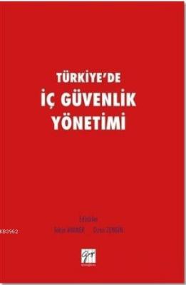Türkiye'de İç Güvenlik Yönetimi