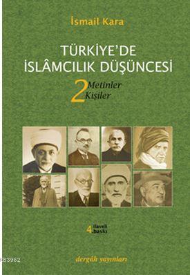 Türkiye'de İslamcılık Düşüncesi 2 İsmail Kara