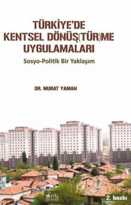 Türkiye'de Kentsel Dönüştürme Uygulamaları